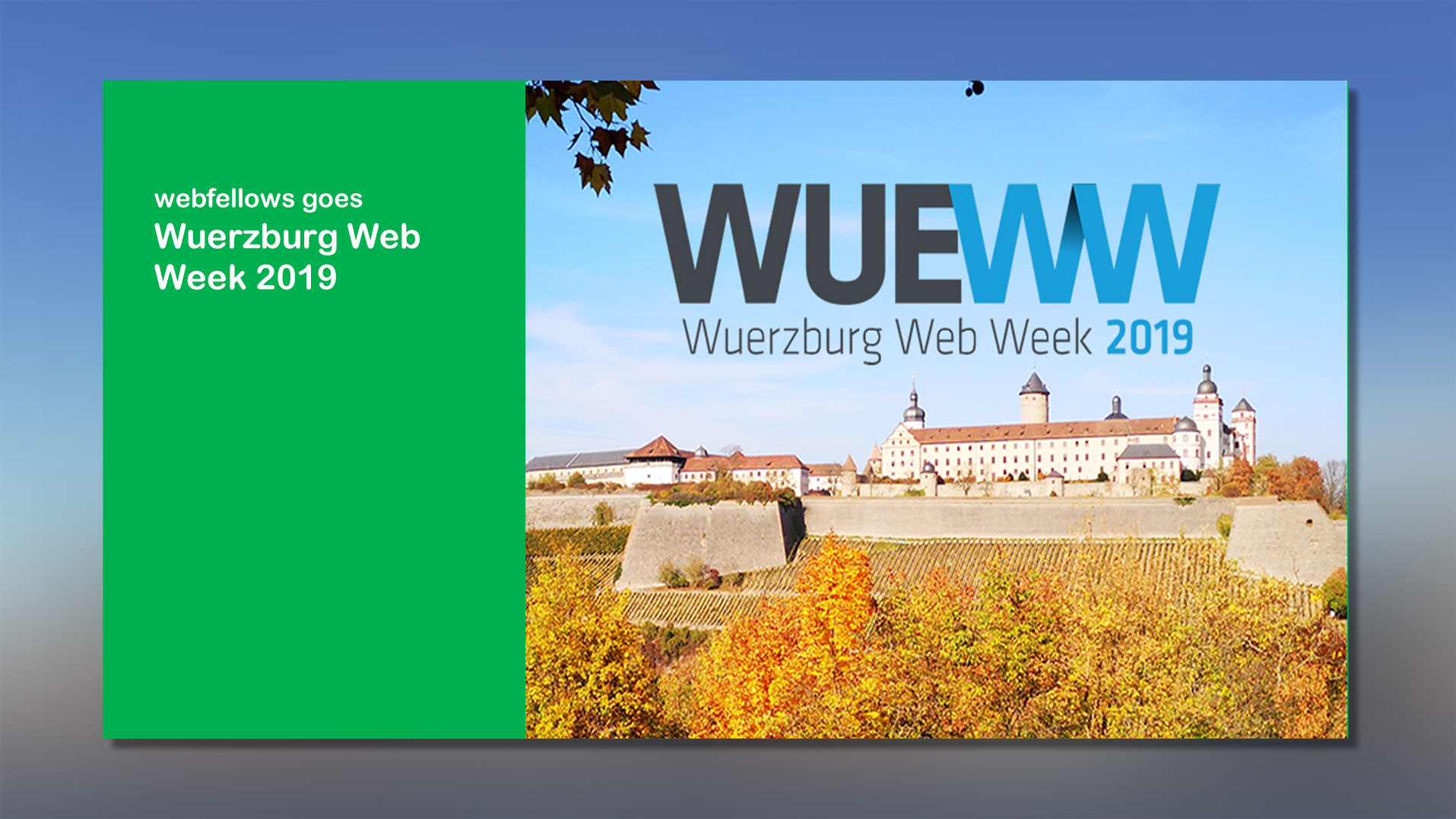 webfellows goes Wuerzburg Web Week
